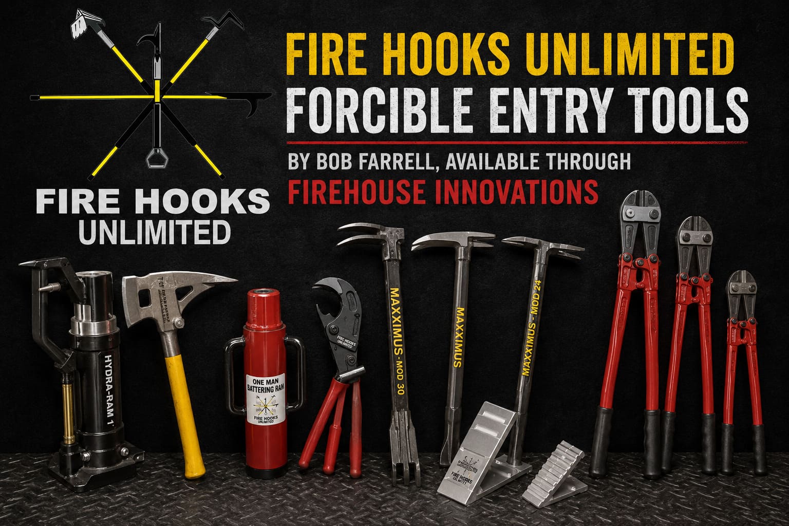 Fire Hooks Unlimited Forcible Entry Tools Available Through Firehouse Innovations